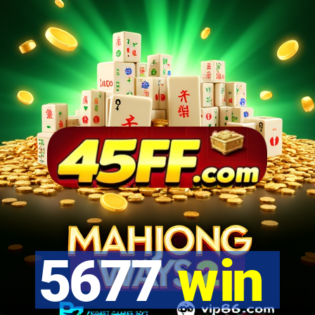 5677 win